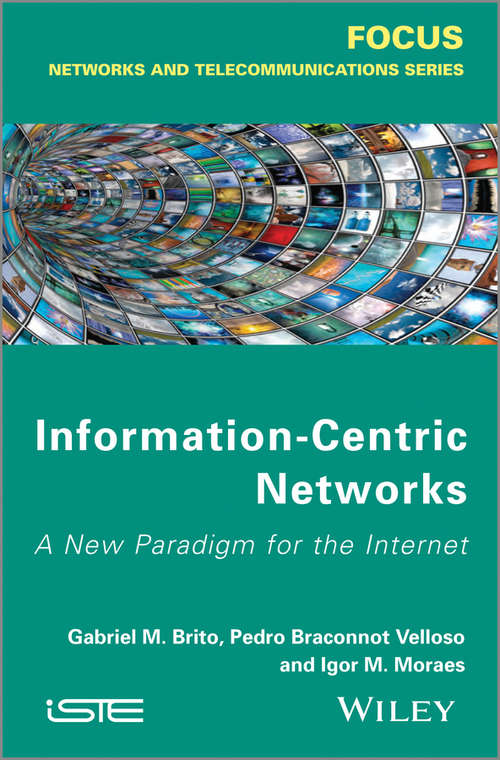 Book cover of Information-Centric Networks: A New Paradigm for the Internet
