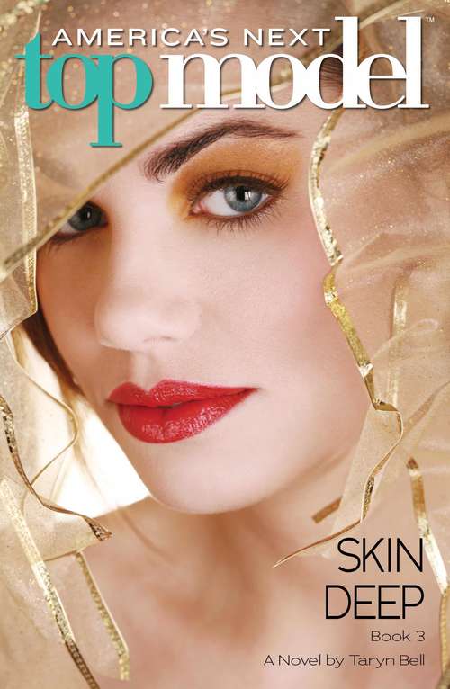 Book cover of Skin Deep (America's Next Top Model #3)