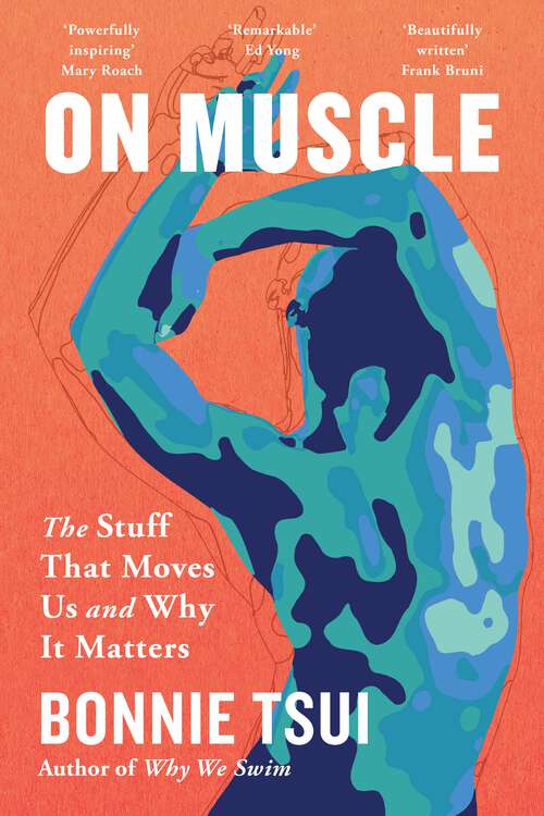 Book cover of On Muscle: The Stuff That Moves Us and Why It Matters