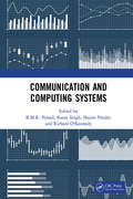 Communication and Computing Systems: Proceedings of the 2nd International Conference on Communication and Computing Systems (ICCCS 2018), December 1-2, 2018, Gurgaon, India