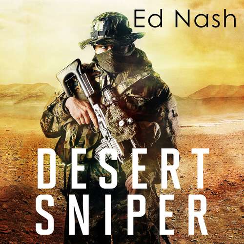 Book cover of Desert Sniper: How One Ordinary Brit Went to War Against ISIS