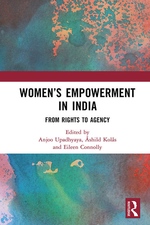 Book cover of Women’s Empowerment in India: From Rights to Agency