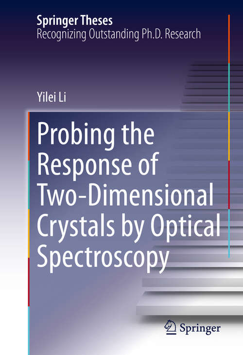 Probing the Response of Two-Dimensional Crystals by Optical Spectroscopy