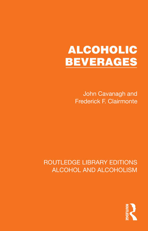 Book cover of Alcoholic Beverages (Routledge Library Editions: Alcohol and Alcoholism)