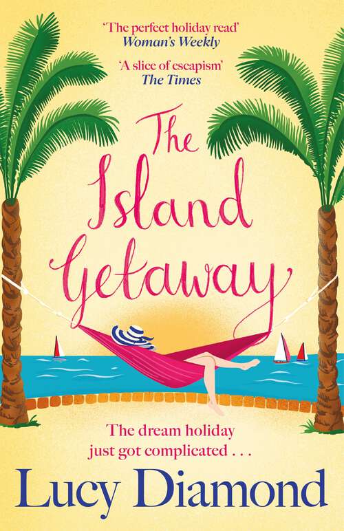 Book cover of The Island Getaway: escape the winter blues with this brand new sun-soaked read