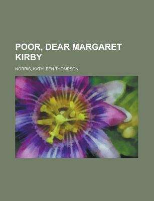 Book cover of Poor, Dear Margaret Kirby
