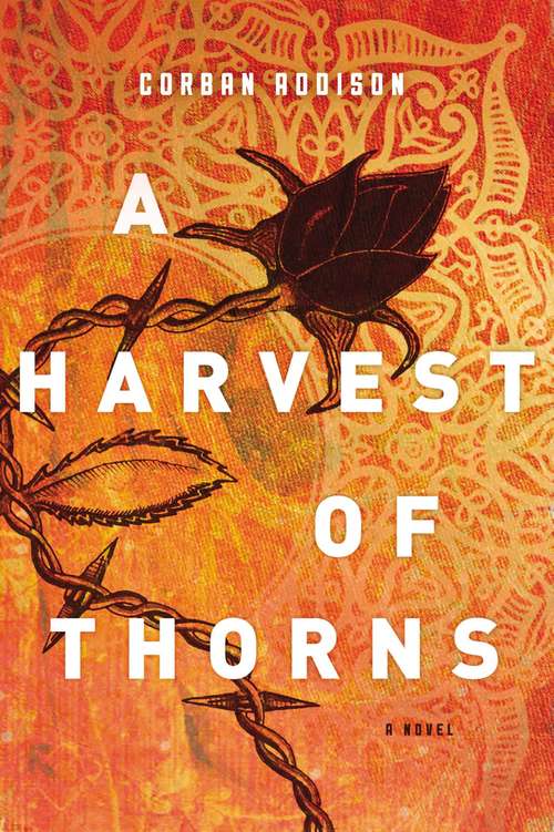 Book cover of A Harvest of Thorns