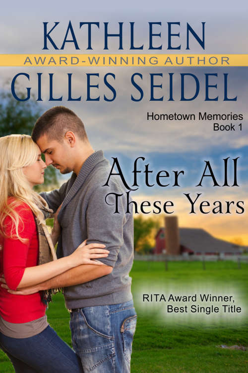 Book cover of After All These Years (Hometown Memories, Book 1)