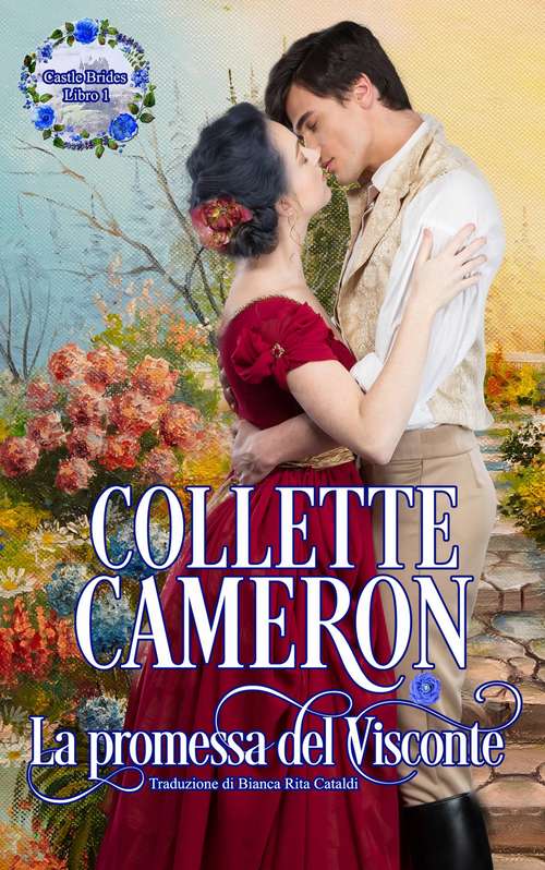 Book cover of La promessa del visconte (Castle Brides #1 #1)