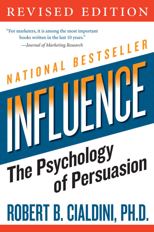 Book cover of Influence: The Psychology of Persuasion (2) (Collins Business Essentials)
