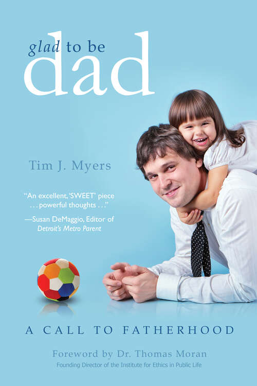 Book cover of Glad to be Dad