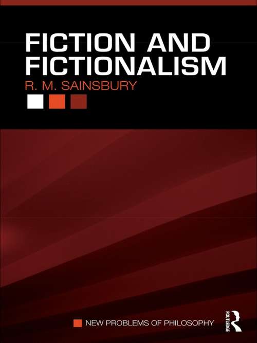 Book cover of Fiction and Fictionalism (New Problems of Philosophy)