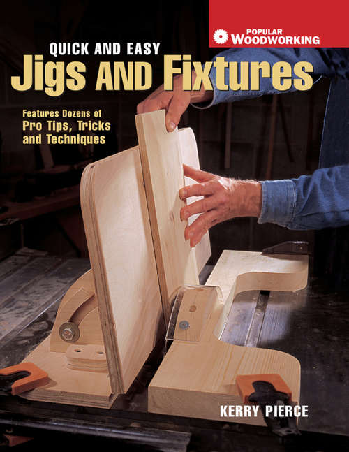 Book cover of Quick & Easy Jigs and Fixtures