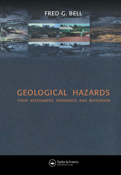 Book cover of Geological Hazards: Their Assessment, Avoidance and Mitigation