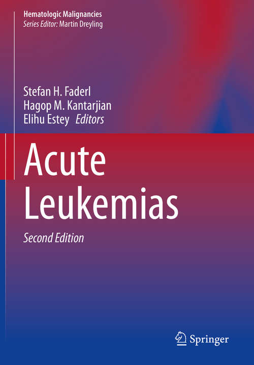 Book cover of Acute Leukemias (2nd ed. 2021) (Hematologic Malignancies)