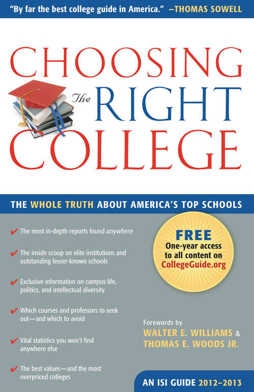 Book cover of Choosing the Right College 2012–2013