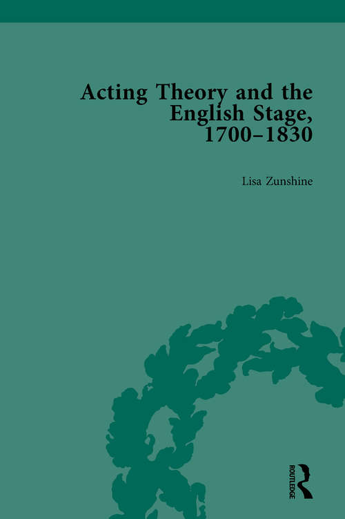 Book cover of Acting Theory and the English Stage, 1700-1830 Volume 2