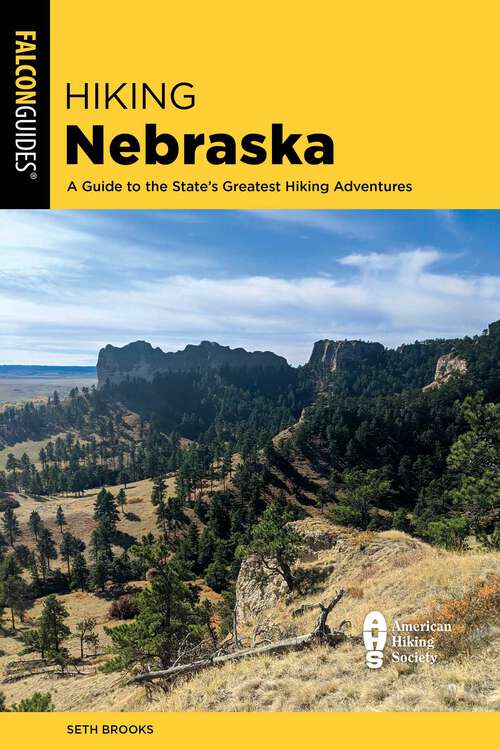 Book cover of Hiking Nebraska: A Guide to the State's Greatest Hiking Adventures