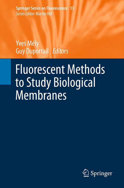 Book cover of Fluorescent Methods to Study Biological Membranes