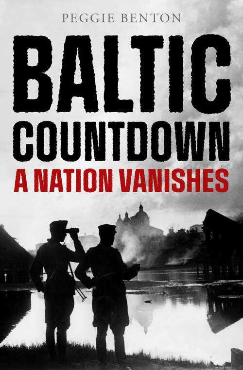 Book cover of Baltic Countdown: A Nation Vanishes