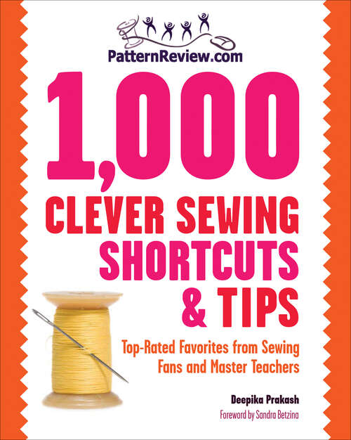 Book cover of 1,000 Clever Sewing Shortcuts & Tips: Top-Rated Favorites from Sewing Fans and Master Teachers