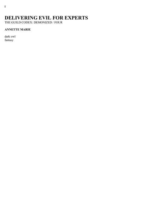 Book cover of Delivering Evil for Experts (The Guild Codex: Demonized: Book Four)