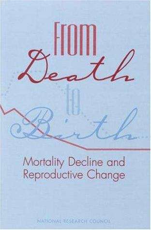 From Death to Birth: Mortality Decline and Reproductive Change