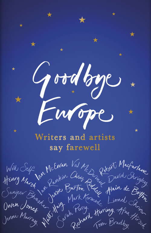 Book cover of Goodbye, Europe: Writers and Artists Say Farewell