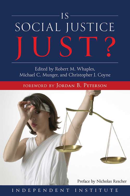 Book cover of Is Social Justice Just?