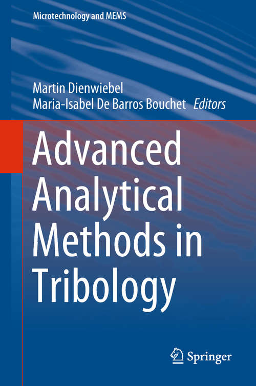 Advanced Analytical Methods in Tribology (Microtechnology and MEMS)