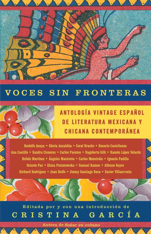 Book cover of Voces sin fronteras: Antologia Vintage Espanol de literatura mexicana y chicana contemporánea