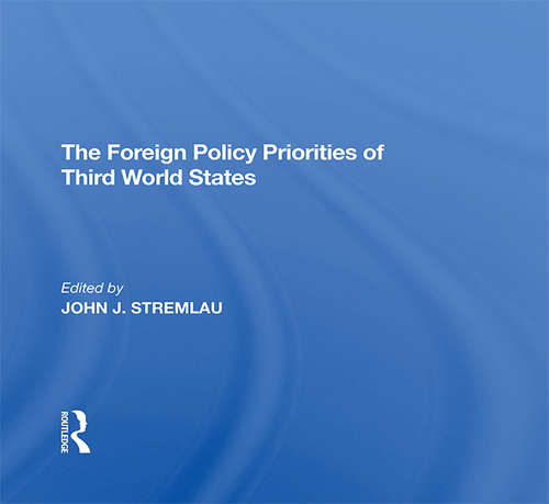 Book cover of The Foreign Policy Priorities Of Third World States
