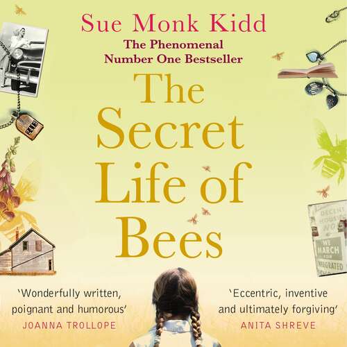 The Secret Life of Bees: The stunning multi-million bestselling novel about a young girl's journey; poignant, uplifting and unforgettable