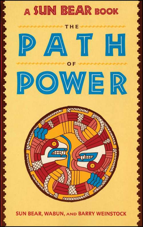 Book cover of Sun Bear: The Path of Power
