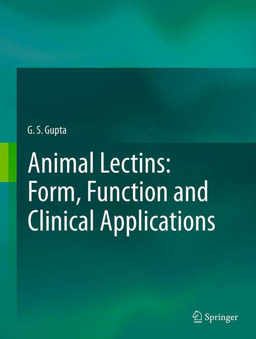 Book cover of Animal Lectins: Form, Function and Clinical Applications