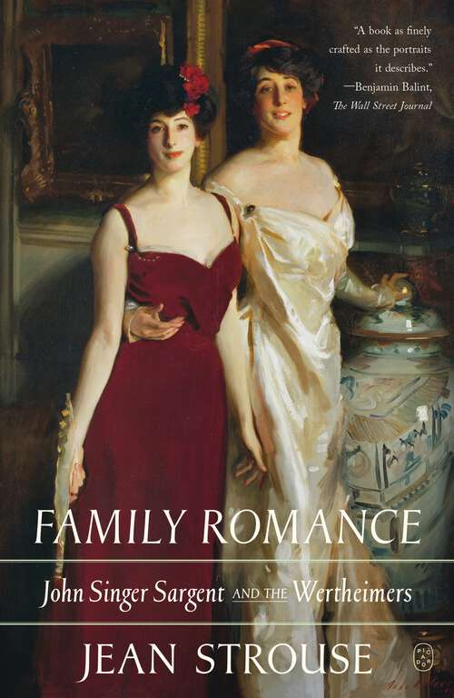 Book cover of Family Romance: John Singer Sargent and the Wertheimers