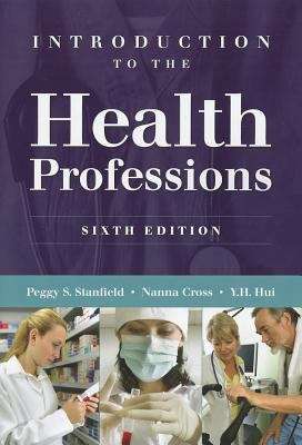 Introduction to the Health Professions (Sixth Edition)
