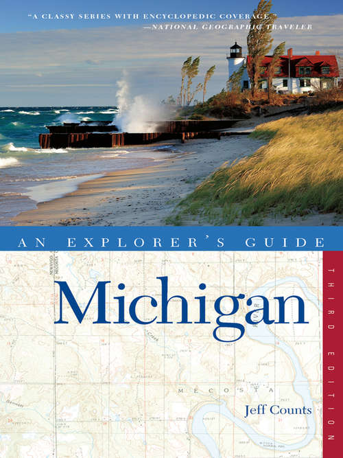 Book cover of Explorer's Guide Michigan (Explorer's Complete)
