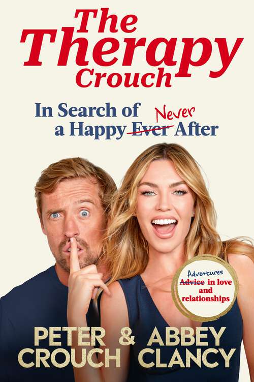 Book cover of The Therapy Crouch: In Search of Happy (N)ever After