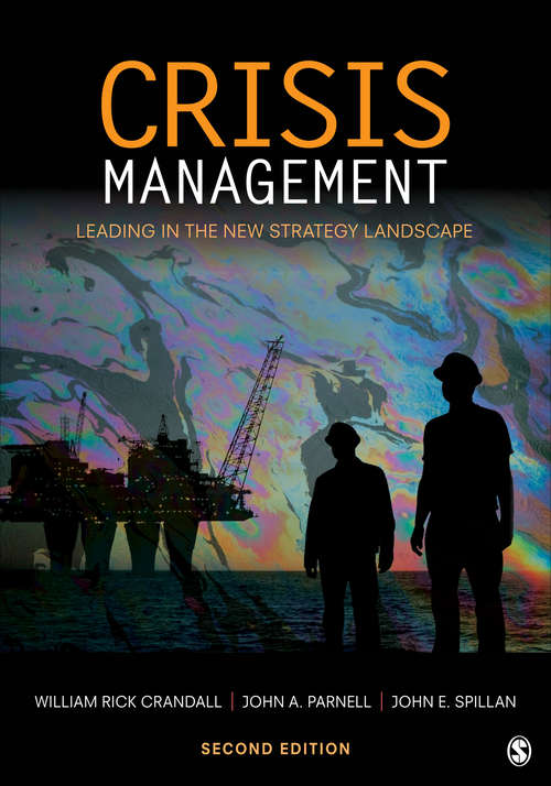 Crisis Management: Leading in the New Strategy Landscape