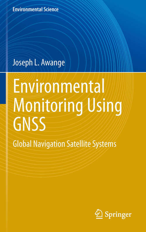 Book cover of Environmental Monitoring using GNSS