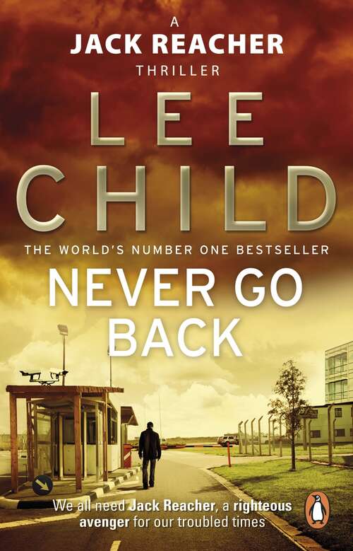 Book cover of Never Go Back: (Jack Reacher 18) (Jack Reacher #18)