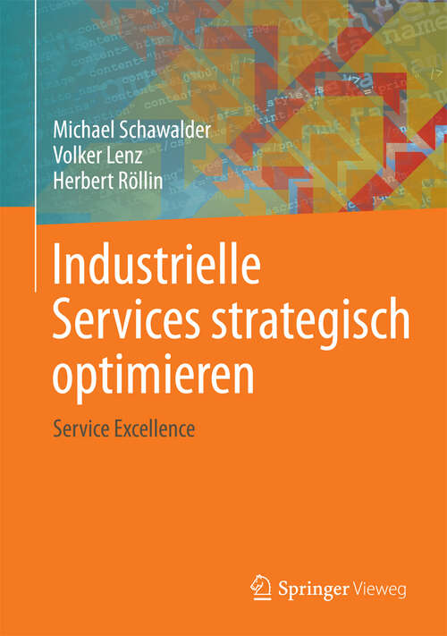 Book cover of Industrielle Services strategisch optimieren: Service Excellence