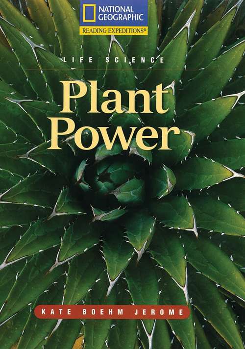 National Geographic Life Science: Plant Power