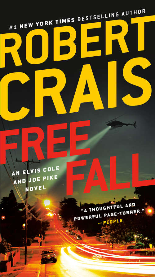 Free Fall: Free Fall; Voodoo River; Sunset Express (An Elvis Cole and Joe Pike Novel #4)