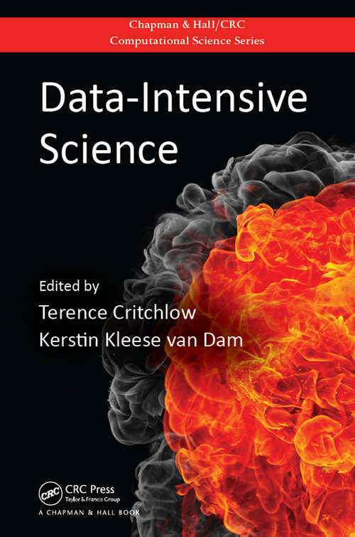 Book cover of Data-Intensive Science (Chapman And Hall/crc Computational Science Ser. #18)