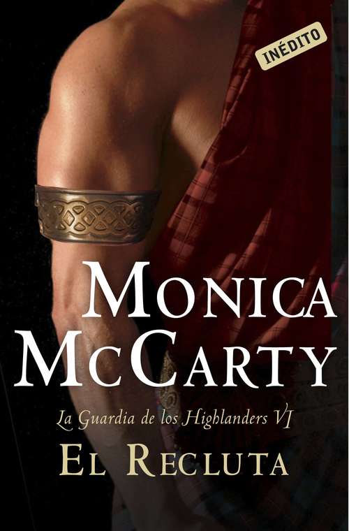Book cover of El recluta (La guardia de los Highlanders 6)