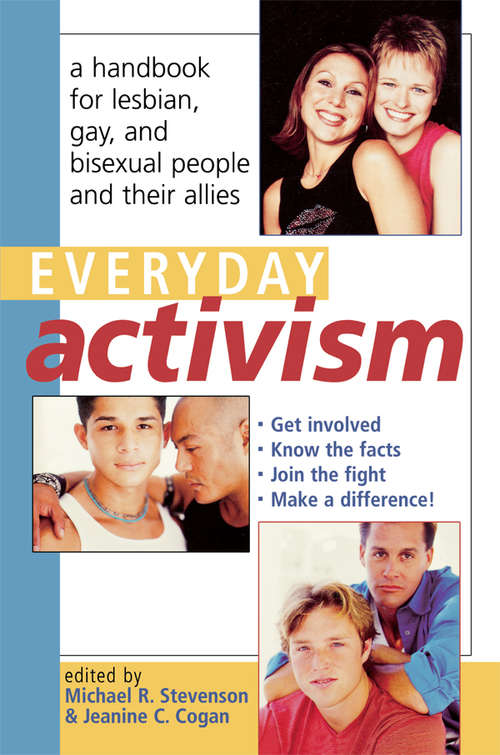 Book cover of Everyday Activism: A Handbook for Lesbian, Gay, and Bisexual People and their Allies