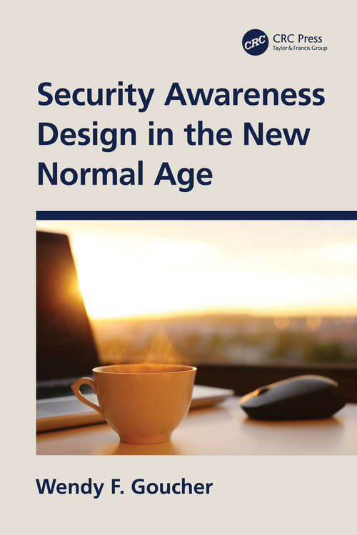 Book cover of Security Awareness Design in the New Normal Age
