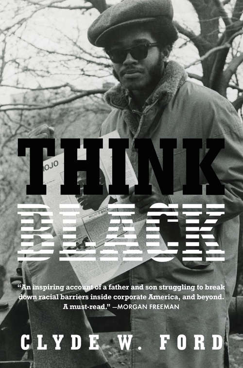 Think Black: A Memoir